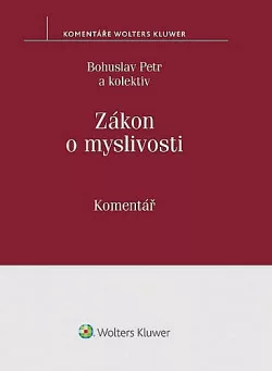 Zákon o myslivosti. Komentář