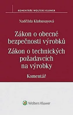 Zákon o obecné bezpečnosti výrobků / Zákon o technických požadavcích na výrobky
