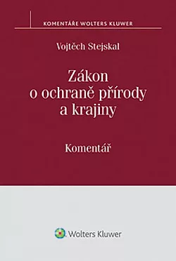 Zákon o ochraně přírody a krajiny: Komentář
