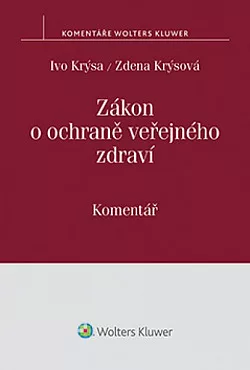 Zákon o ochraně veřejného zdraví: Komentář