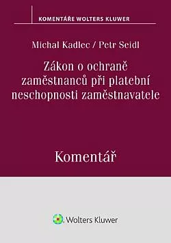 Zákon o ochraně zaměstnanců při platební neschopnosti zaměstnavatele: Komentář