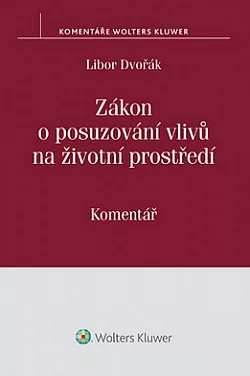 Zákon o posuzování vlivů na životní prostředí: Komentář