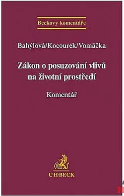Zákon o posuzování vlivů na životní prostředí: Komentář