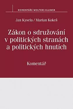 Zákon o sdružování v politických stranách a politických hnutích (č. 424/1991 Sb.). Komentář