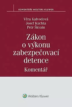 Zákon o výkonu zabezpečovací detence: Komentář