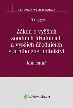 Zákon o vyšších soudních úřednících a vyšších úřednících státního zastupitelství: Komentář
