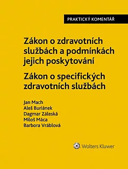 Zákon o zdravotních službách a podmínkách jejich poskytování / Zákon o specifických zdravotních službách