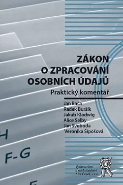 Zákon o zpracování osobních údajů: Praktický komentář
