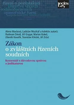 Zákon o zvláštních řízeních soudních: Komentář s důvodovou zprávou a judikaturou