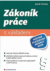 Zákoník práce s výkladem : včetně flexibilní novely 2025