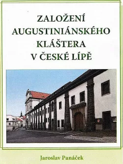 Založení augustiniánského kláštera v České Lípě