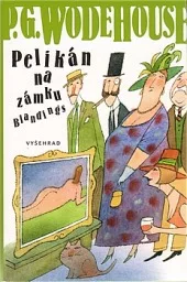 Pelikán na zámku Blandings