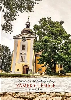 Zámek Ctěnice: stavební a historický vývoj