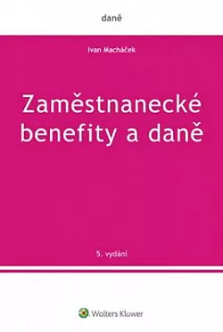 Zaměstnanecké benefity a daně