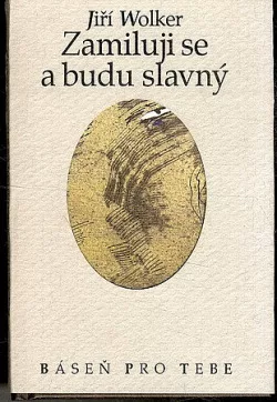 Zamiluji se a budu slavný