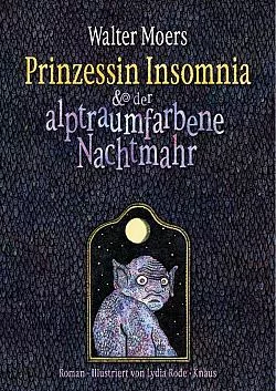 Prinzessin Insomnia & der alptraumfarbene Nachtmahr