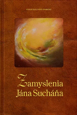 Zamyslenia Jána Sucháňa
