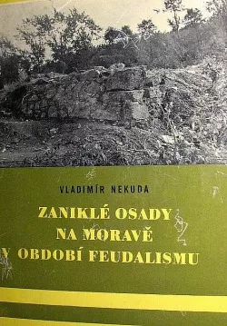 Zaniklé osady na Moravě v období feudalismu