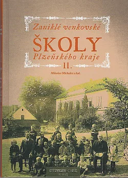 Zaniklé venkovské školy Plzeňského kraje II