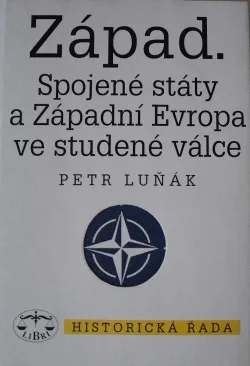 Západ. Spojené státy a Západní Evropa ve studené válce