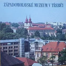 Západomoravské muzeum v Třebíči