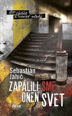 Zapálili sme onen svet