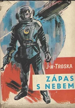 Zápas s nebem (1. - 3. díl)