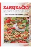 Zapejkačky nové i tradiční