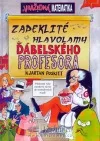 Zapeklité hlavolamy ďábleského profesora