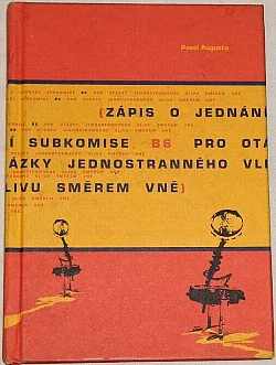 Zápis o jednání subkomise B6 pro otázky jednostranného vlivu směrem vně