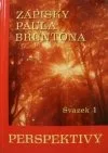 Zápisky Paula Bruntona 1: Perspektivy