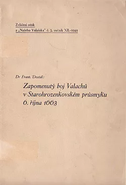 Zapomenutý boj Valachů v Starohrozenkovském průsmyku 6. října 1663