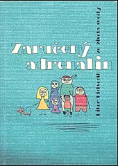 Zaručený adrenalin: ze života smečky