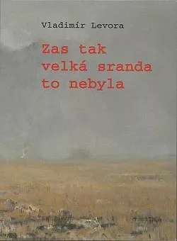 Zas tak velká sranda to nebyla