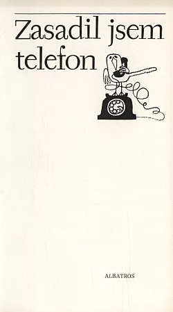 Zasadil jsem telefon
