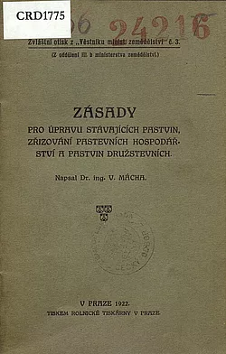 Zásady pro úpravu stávajících pastvin, zřizování pastevního hospodářství a pastvin družstevních