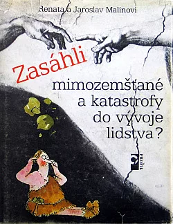 Zasáhli mimozemšťané a katastrofy do vývoje lidstva?