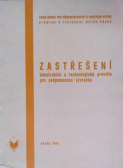 Zastřešení - konstrukční a technologická pravidla pro svépomocnou výstavbu