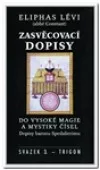 Zasvěcovací dopisy do vysoké magie a mystiky čísel