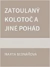 Zatoulaný kolotoč a jiné pohádky