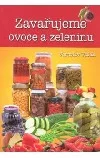 Zavařujeme ovoce a zeleninu