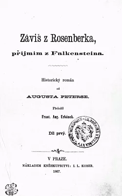 Záviš s Rosenberka , příjmím Falkensteina I. díl