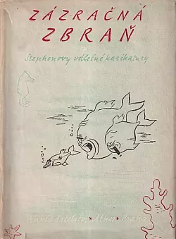 Zázračná zbraň: Stephenova válečná karikatura