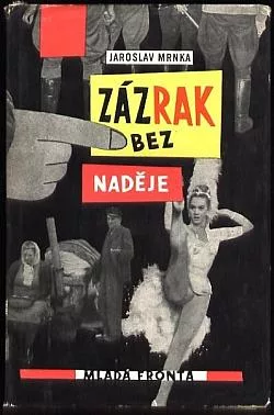 Zázrak bez naděje