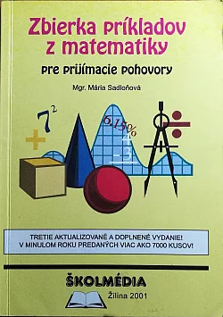 Zbierka príkladov z matematiky pre prijímacie pohovory