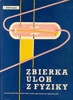 Zbierka úloh z fyziky