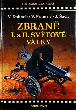 Zbraně I. a II. světové války