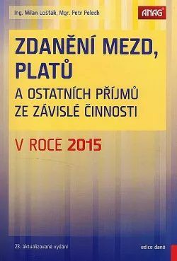 Zdanění mezd, platů a ostatních příjmů ze závislé činnosti 2015