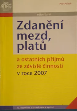 Zdanění mezd, platů a ostatních příjmů ze závislé činnosti v roce 2007