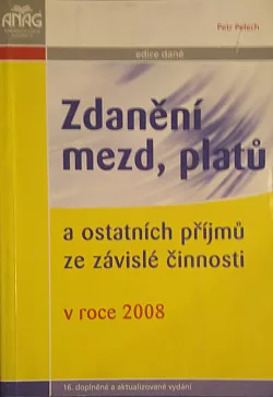Zdanění mezd, platů a ostatních příjmů ze závislé činnosti v roce 2008